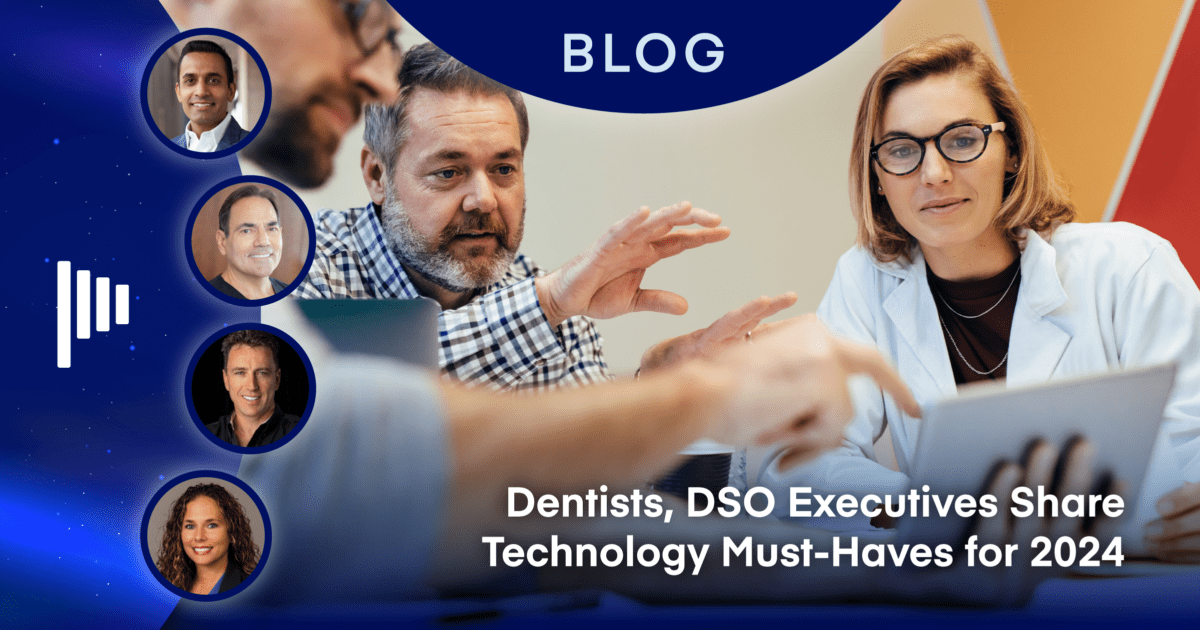 Dentists, DSO Executives Percentage Generation Should-Haves for 2024