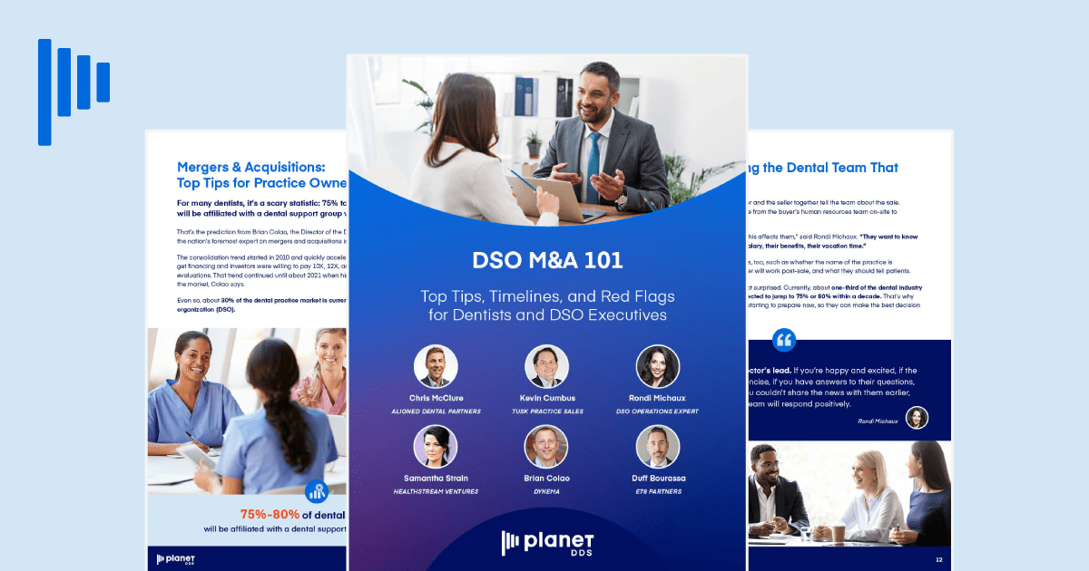 DSO M&A 101: Top Tips, Timelines, and Red Flags for Dentists and DSO Executive