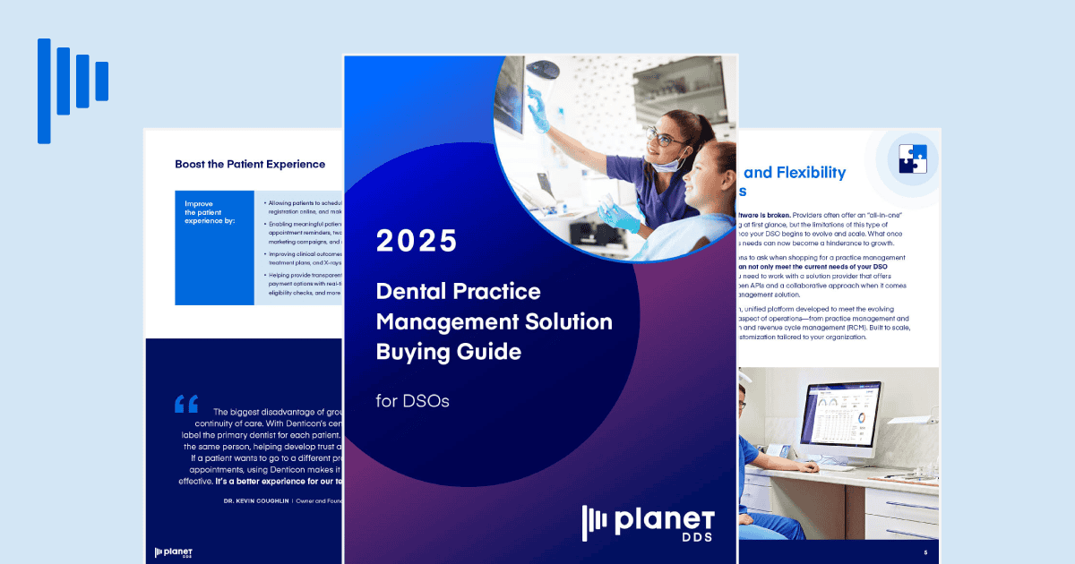 2025 Dental Practice Management Solution Buying Guide for DSOs