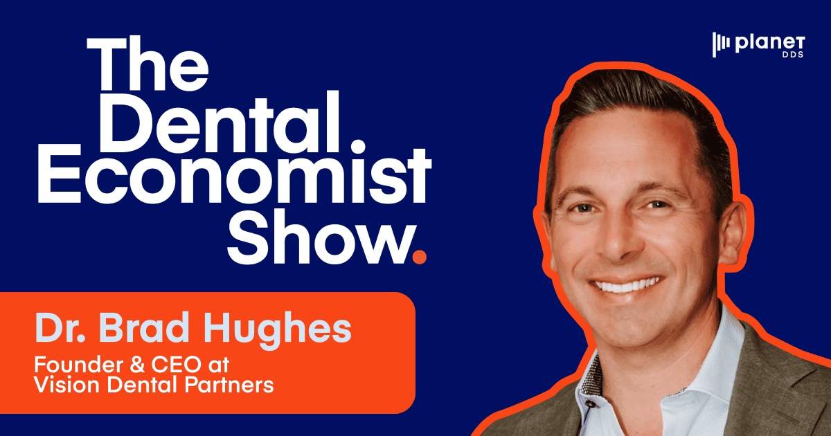 Dr. Brad Hughes: The Secret to Building a Thriving Dental Business