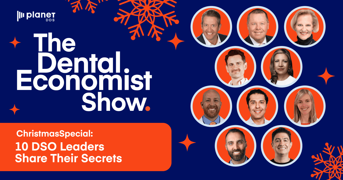 The Denal Economist Show Christmas Special with Industry Leaders