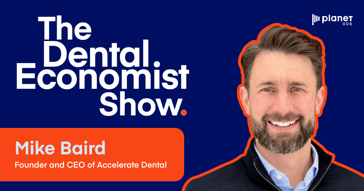 Mike Baird on Creating a Dental Ecosystem